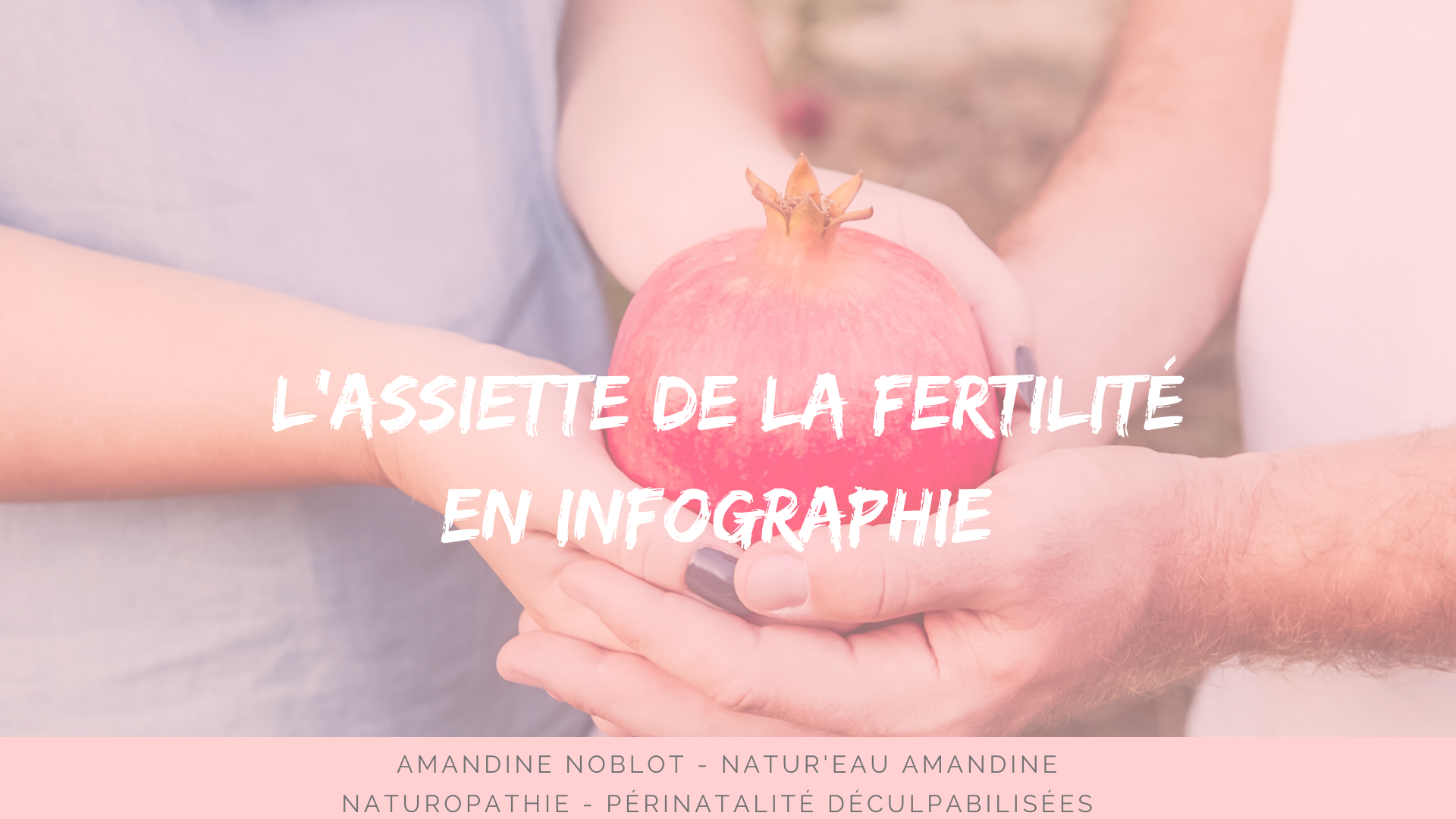 fertilité couple nutrition desirdenfant projet pma fiv bebe enfants parents naturopathie natureauamandine troyes aube france online 