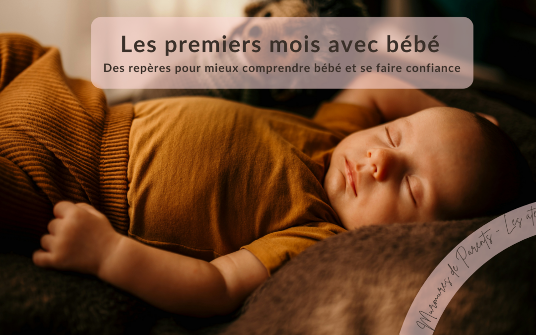 Les premiers mois avec bébé
